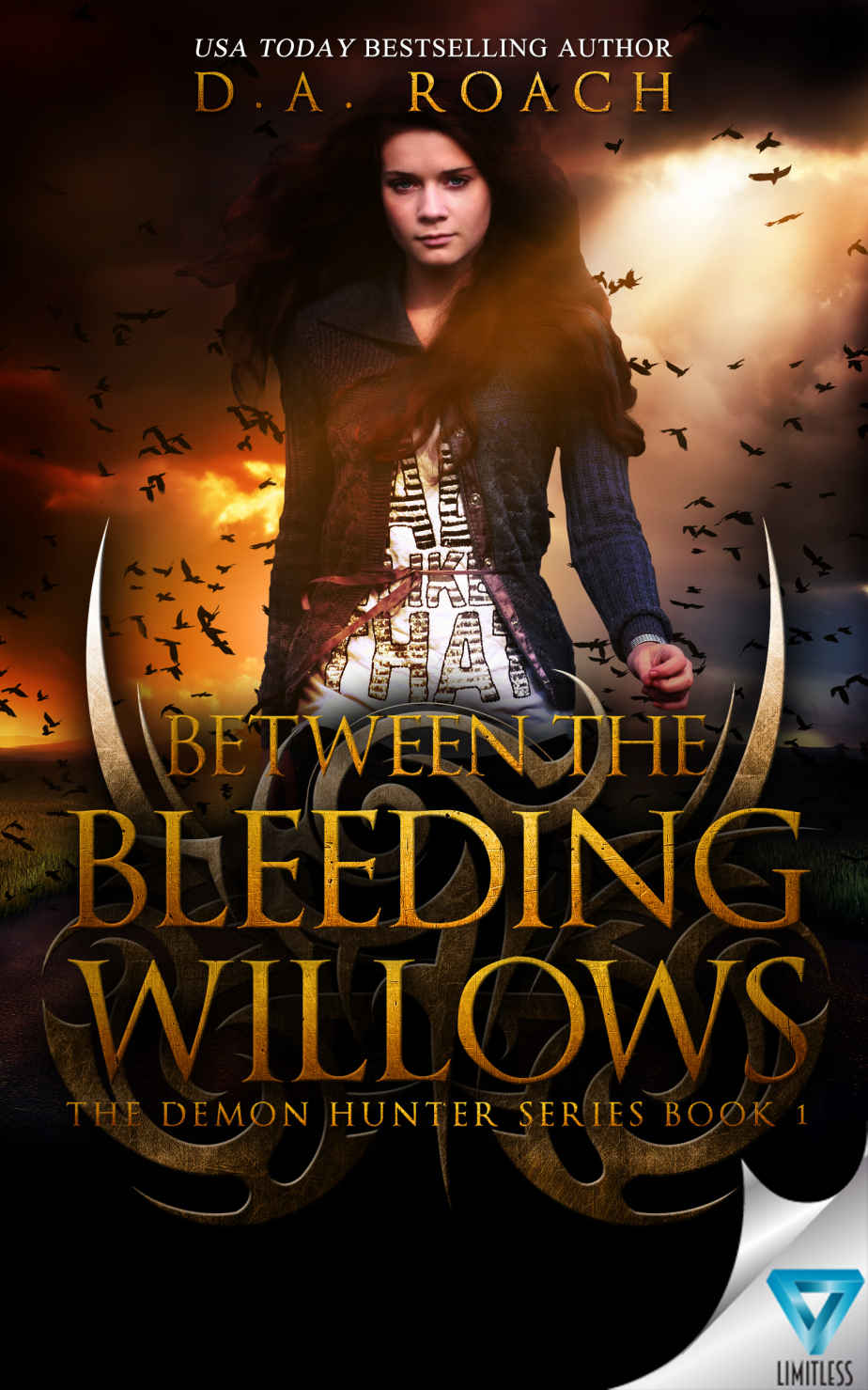 Between the Bleeding Willows (The Demon Hunters Series Book 1)