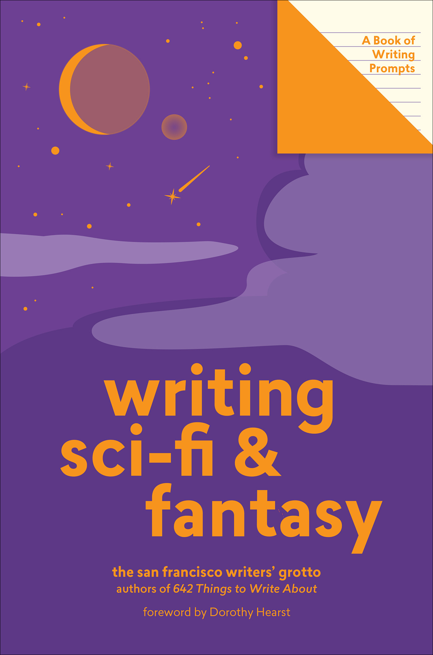 writing sci-fi & fantasy: A Book of Writing Prompts