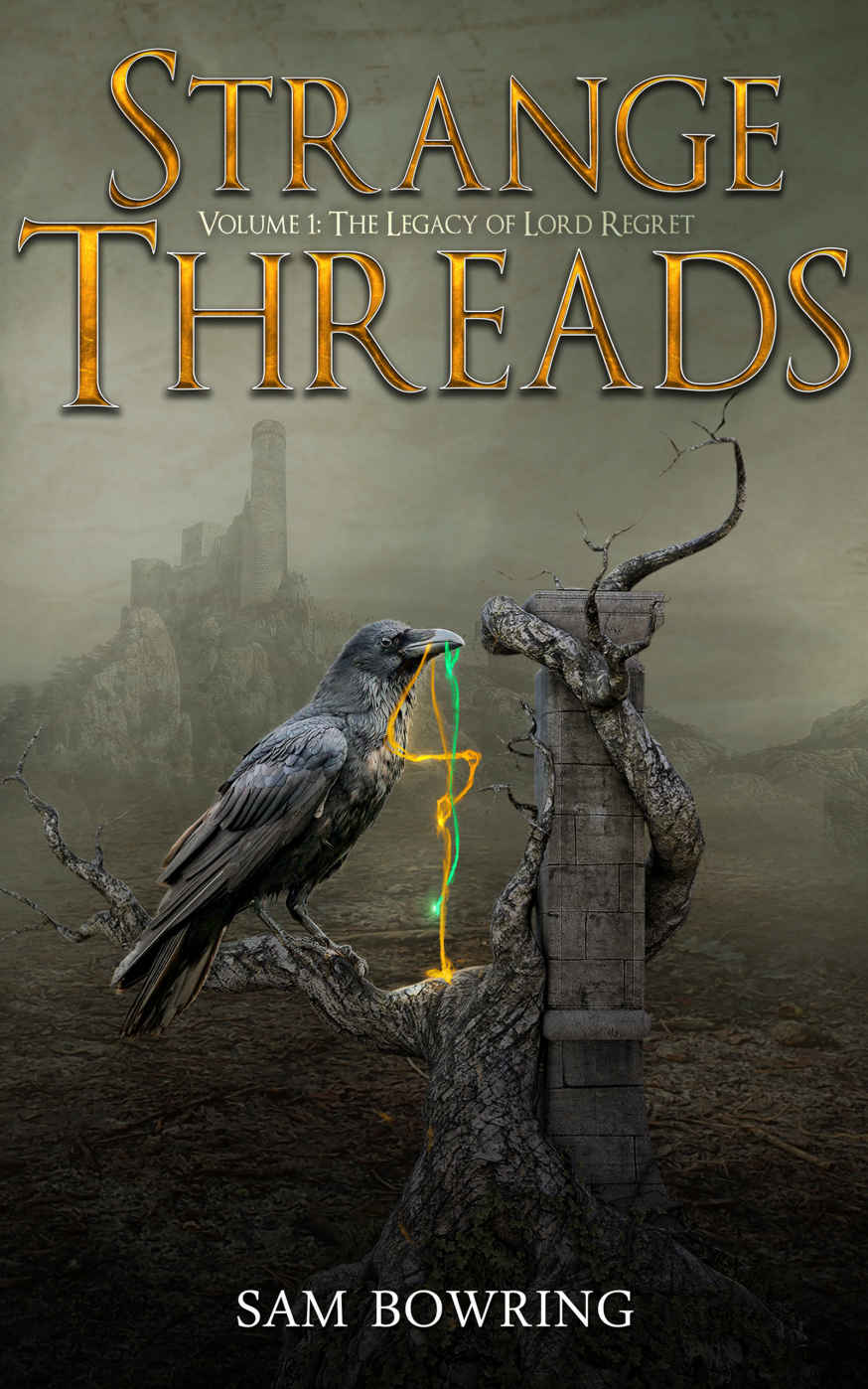 Strange Threads, Volume 1: The Legacy of Lord Regret