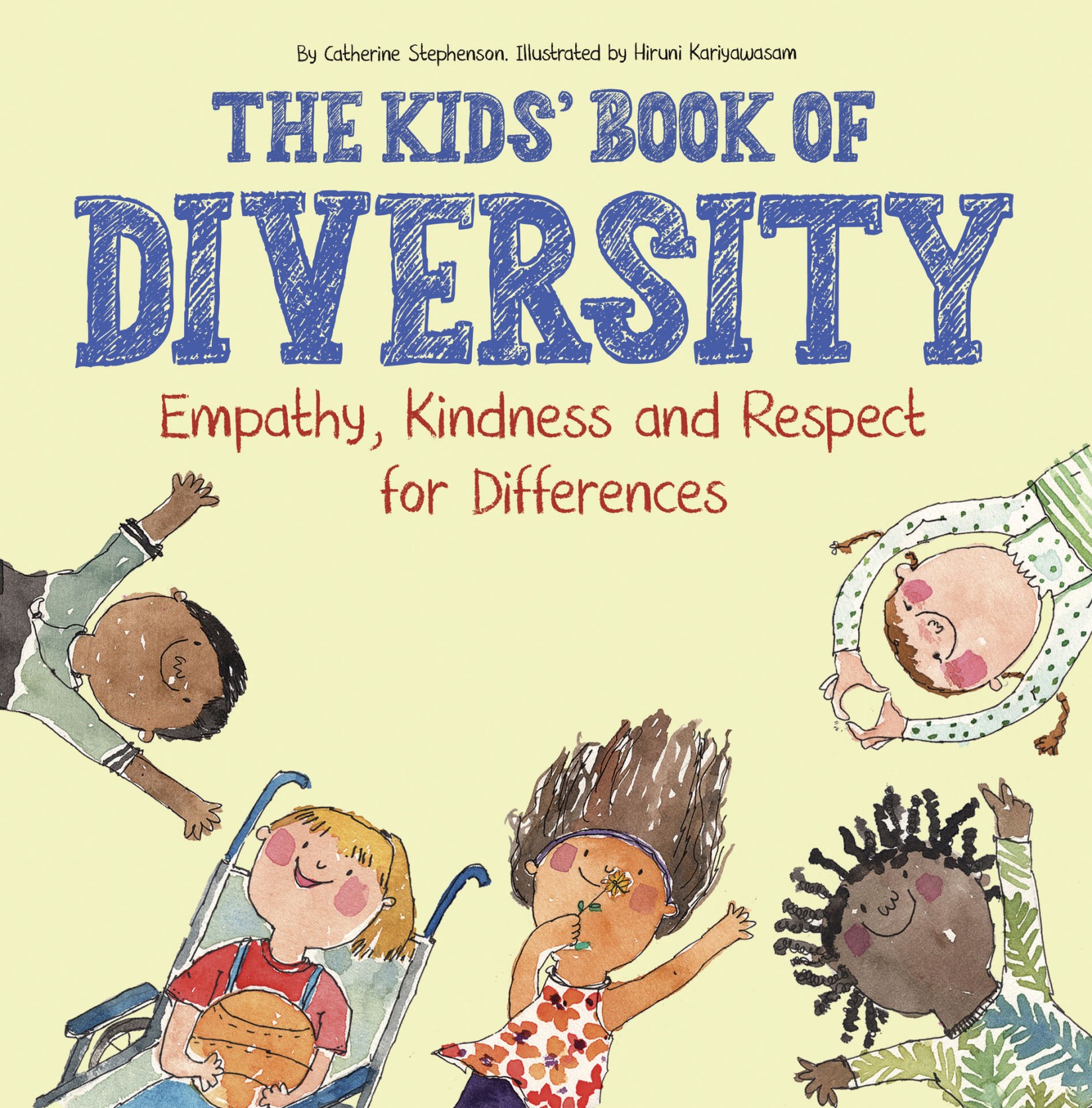 The Kids' Book of Diversity: Empathy, Kindness and Respect for Differences (The Kids' Books of Social Emotional Learning)