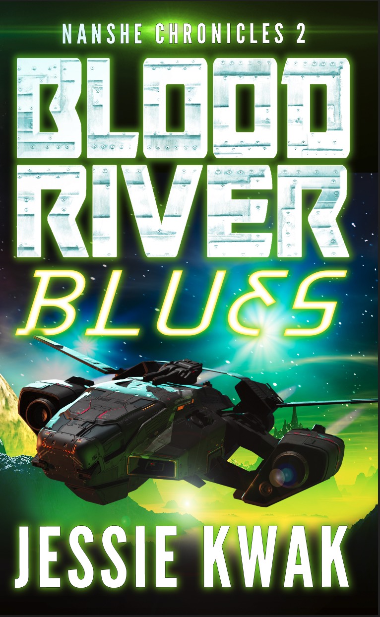 Blood River Blues: Nanshe Chronicles Book 2