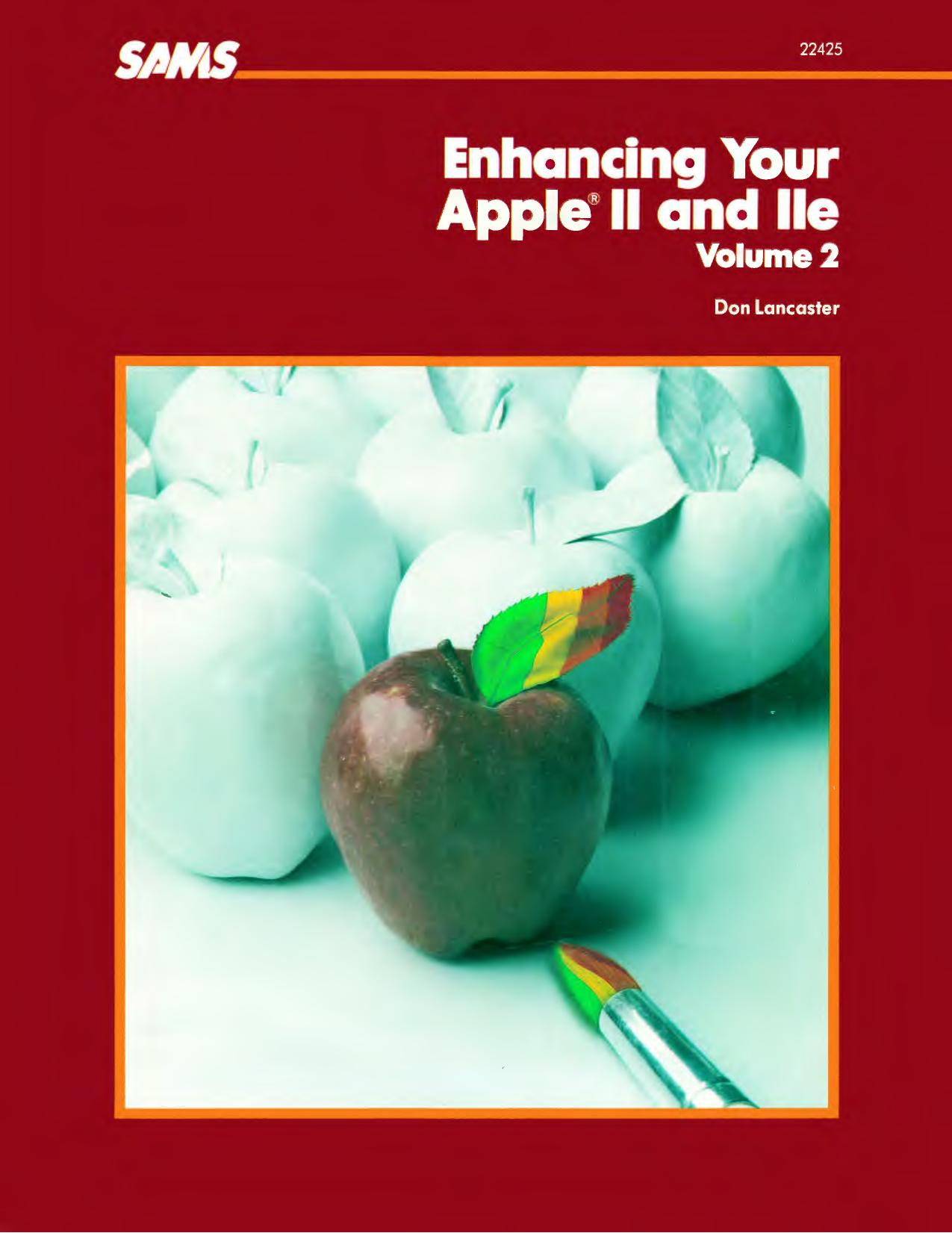 Enhancing Your Apple II and IIe, Volume 2