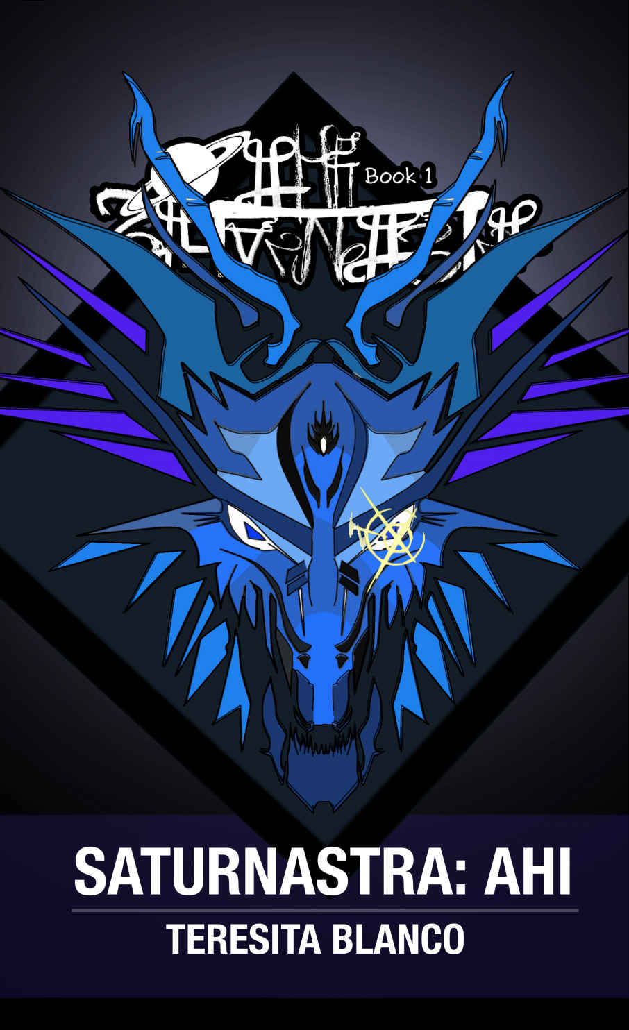 Saturnastra: Ahi: Book 1