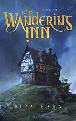The Wandering Inn: Vol 1