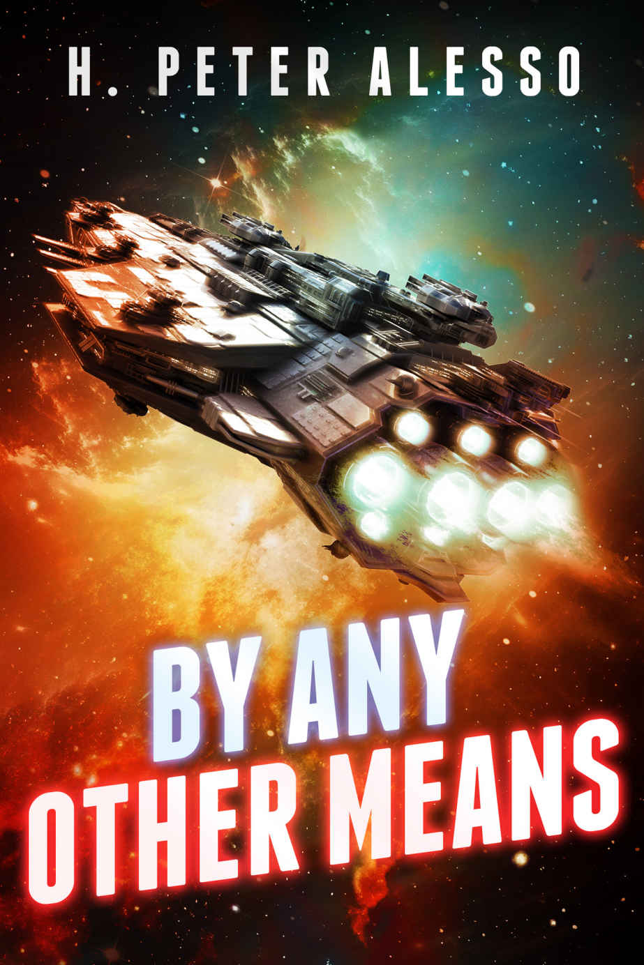 By Any Other Means (By Any Other Name Book 2)