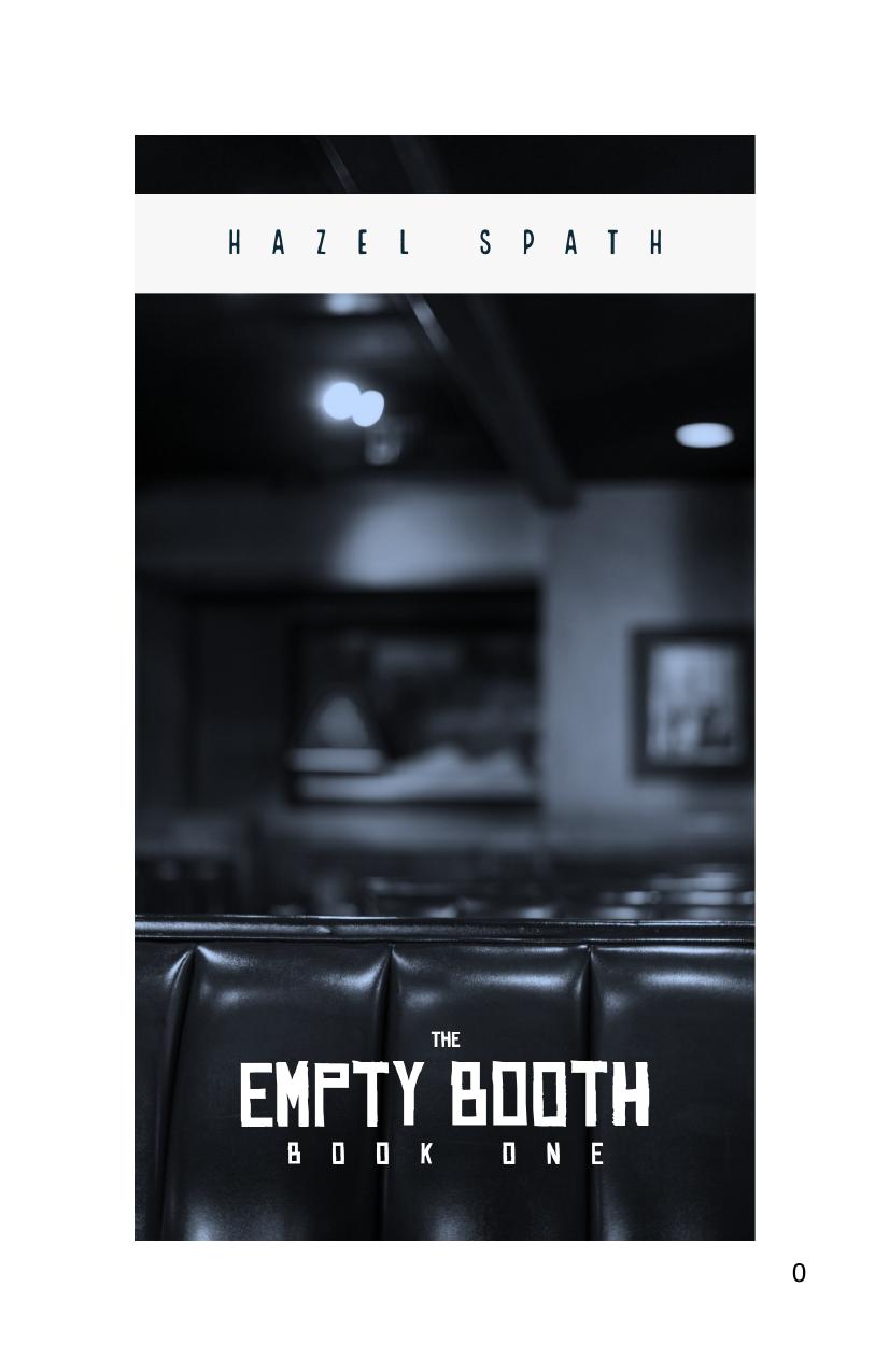 PART ONE: BOOk 1: The Empty Booth