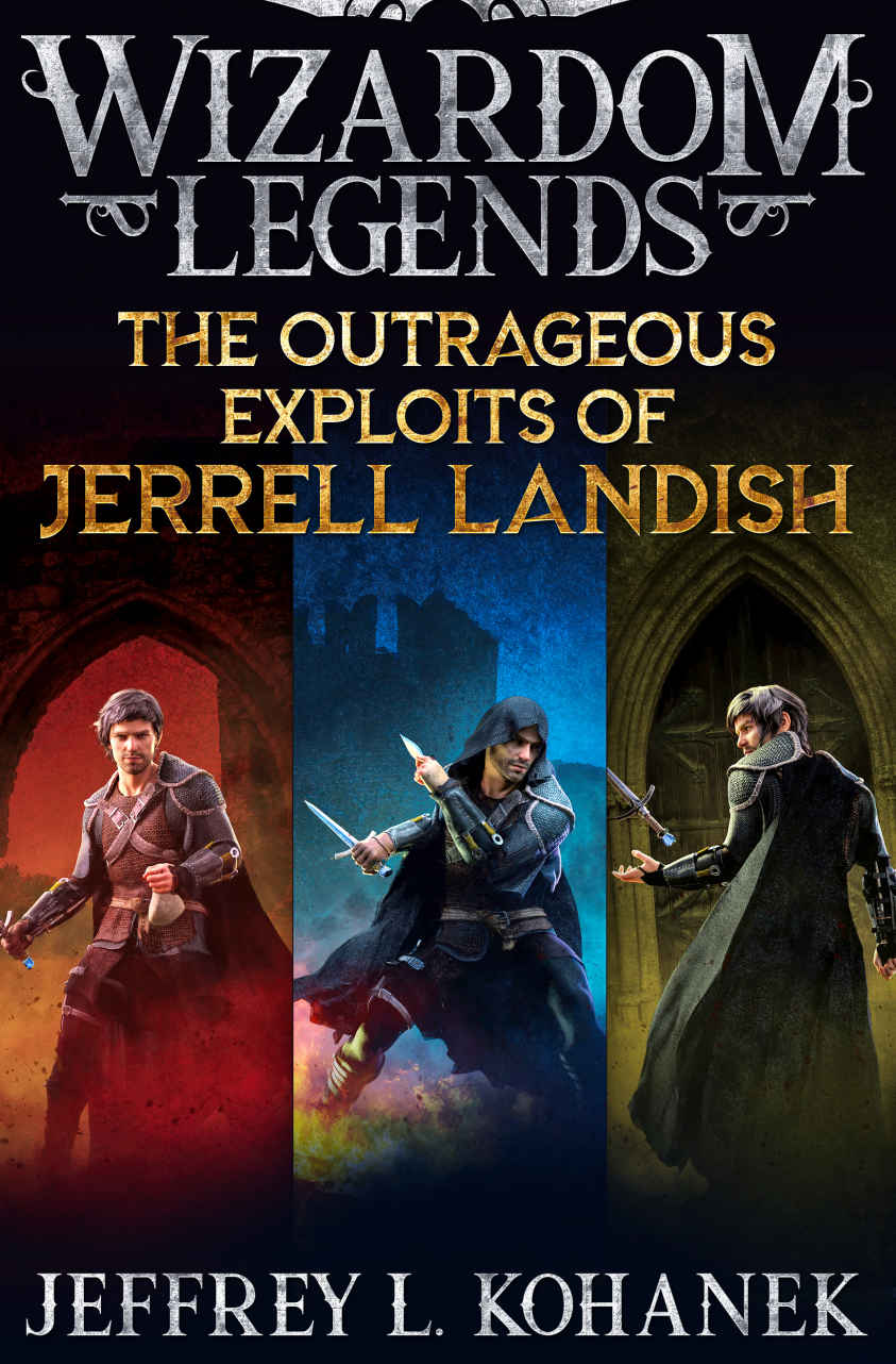 The Outrageous Exploits of Jerrell Landish: The Complete Outlandish Series (The Wizardoms Epic)