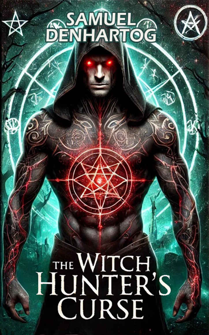 The Witch Hunter’s Curse