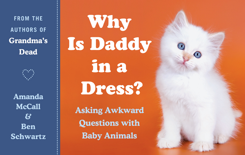 Why Is Daddy in a Dress?