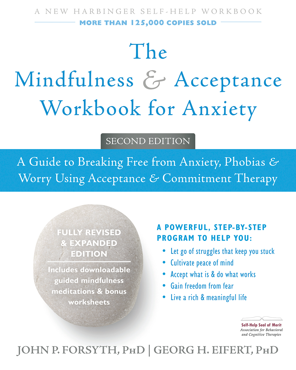 Mindfulness and Acceptance Workbook for Anxiety 2d edition