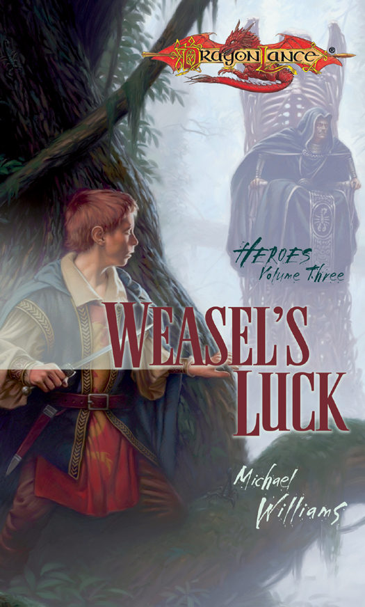 Weasel’s Luck