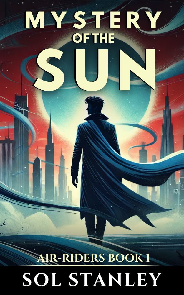 Mystery of the Sun: Air-Riders Book 1