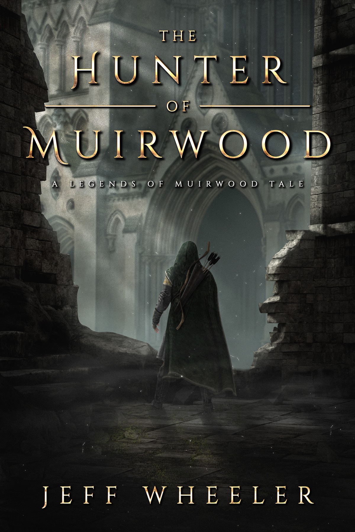 The Hunter of Muirwood: A Legends of Muirwood Tale