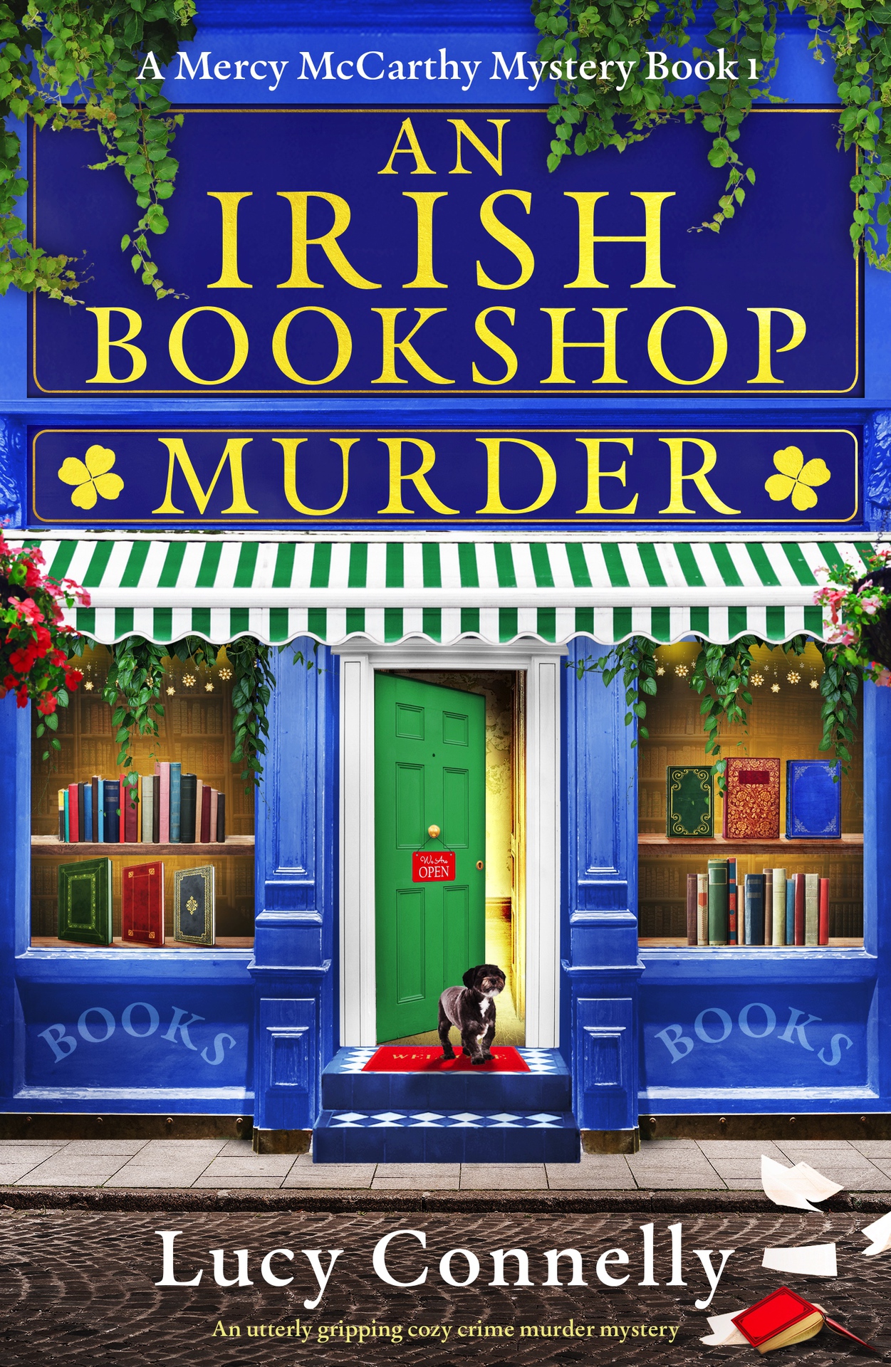 An Irish Bookshop Murder: An utterly gripping cozy crime murder mystery (A Mercy McCarthy Mystery Book 1)