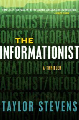 The Informationist: A Thriller