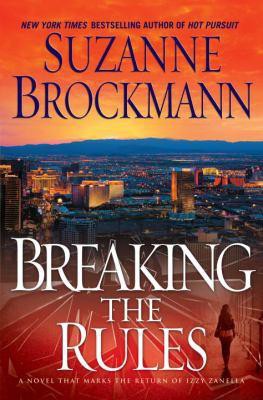 Breaking the Rules: A Novel
