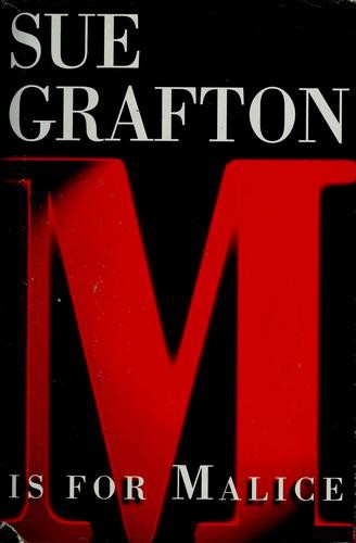 "M" Is for Malice: A Kinsey Millhone Novel