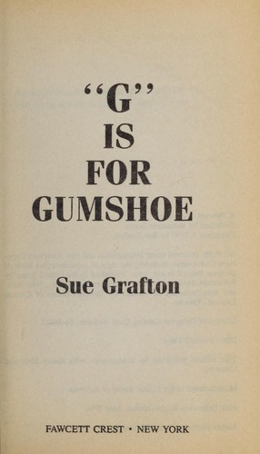 "G" Is for Gumshoe