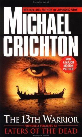 The 13th Warrior-Eaters of the dead