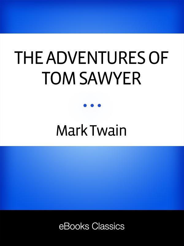 The Adventures of Tom Sawyer