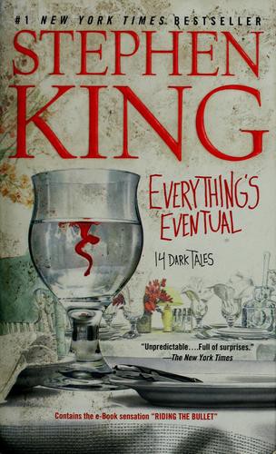 Everything's Eventual: 14 Dark Tales