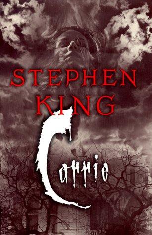 Carrie: A Novel of a Girl With a Frightening Power