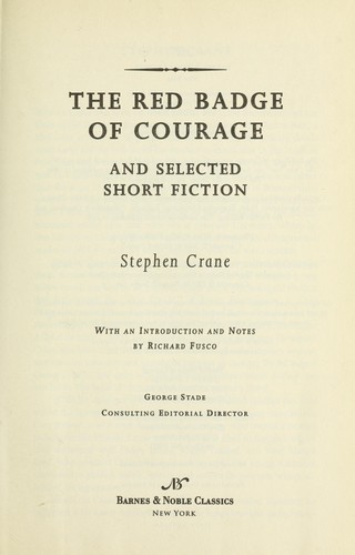 The Red Badge of Courage and Selected Short Fiction