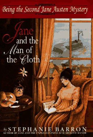 Jane and the Man of the Cloth: Being the Second Jane Austen Mystery