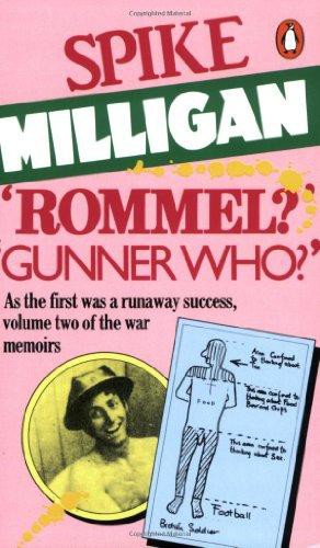 Rommel? Gunner Who?: A Confrontation in the Desert