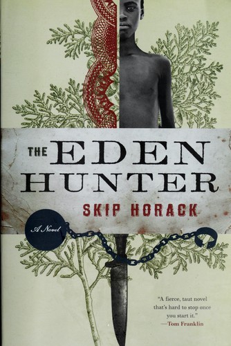 The Eden Hunter: A Novel