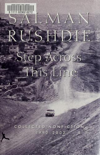 Step Across This Line: Collected Nonfiction 1992-2002