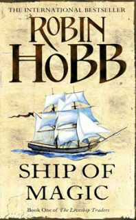 Ship of Magic (Liveship Traders Trilogy 1)