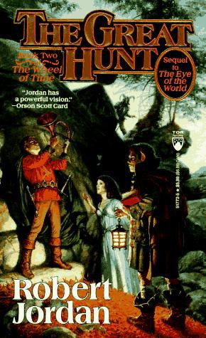 The Great Hunt: Book Two of 'The Wheel of Time'