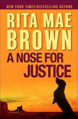 A Nose for Justice: A Novel