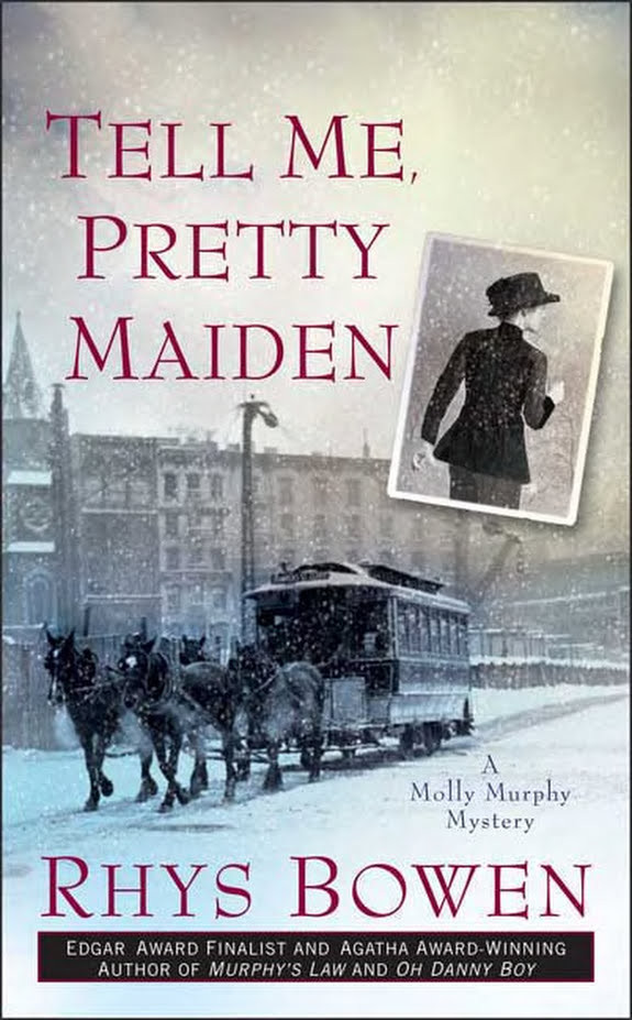 Tell Me, Pretty Maiden: A Molly Murphy Mystery