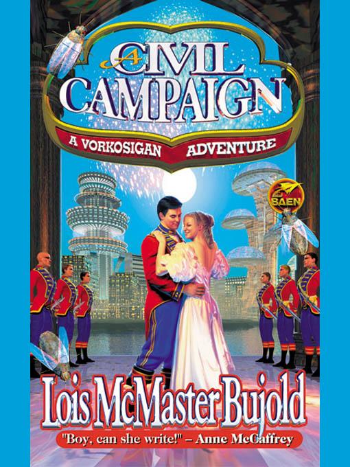 A civil campaign: a comedy of biology and manners
