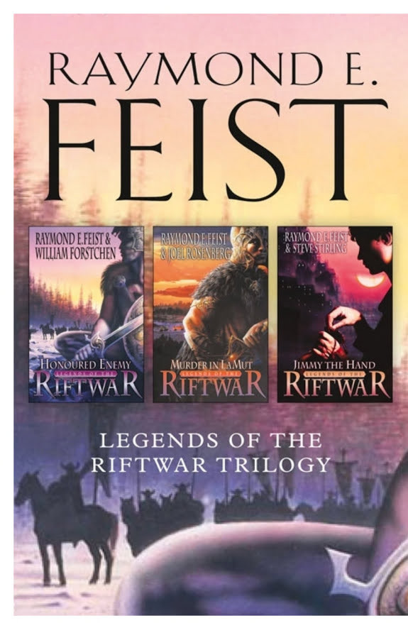 The Complete Legends of the Riftwar Trilogy: Honoured Enemy, Murder in Lamut, Jimmy the Hand