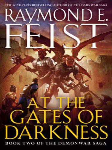 At the Gates of Darkness: Book Two of the Demonwar Saga