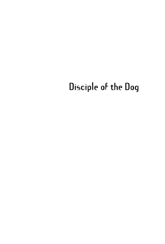 Disciple of the Dog: A Disciple Manning Novel