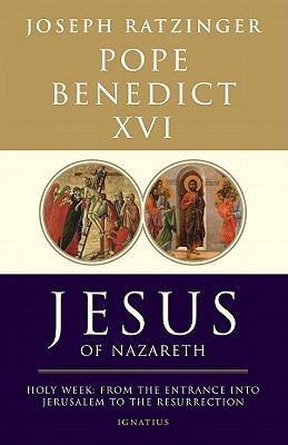 Jesus of Nazareth: From the Entrance Into Jerusalem to the Resurrection. Holy Week. Part Two