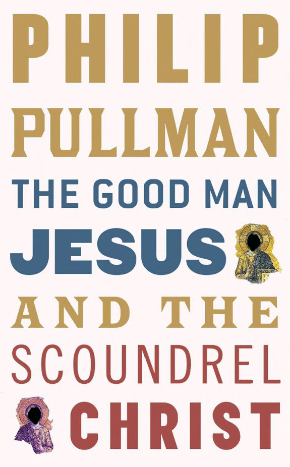 The Good Man Jesus and the Scoundrel Christ