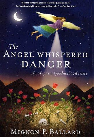 The Angel Whispered Danger