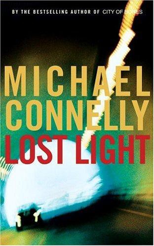 Lost Light: A Novel