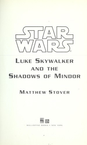 Star Wars: Luke Skywalker and the Shadows of Mindor