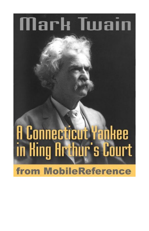 A Connecticut Yankee in King Arthur's Court (Mobi Classics)