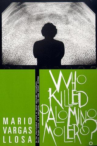 Who Killed Palomino Molero?: A Novel