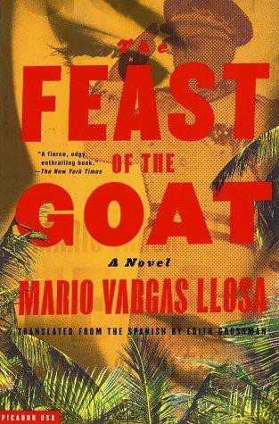 The Feast of the Goat: A Novel