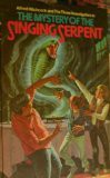 The Three Investigators in the Mystery of the Singing Serpent