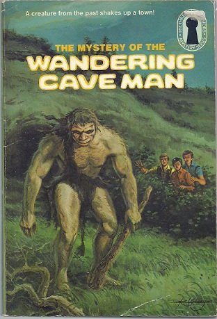 The Three Investigators in the Mystery of the Wandering Caveman