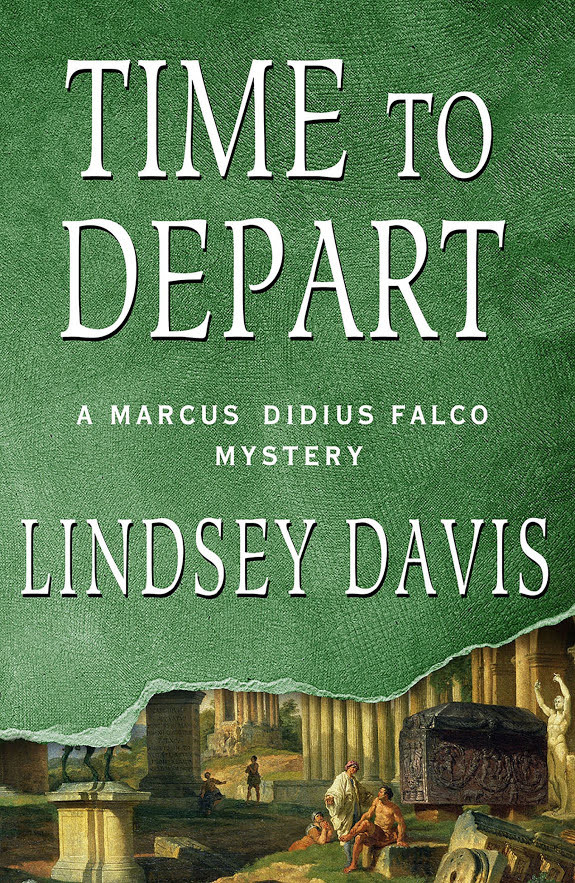 Time to Depart: A Marcus Didius Falco Mystery